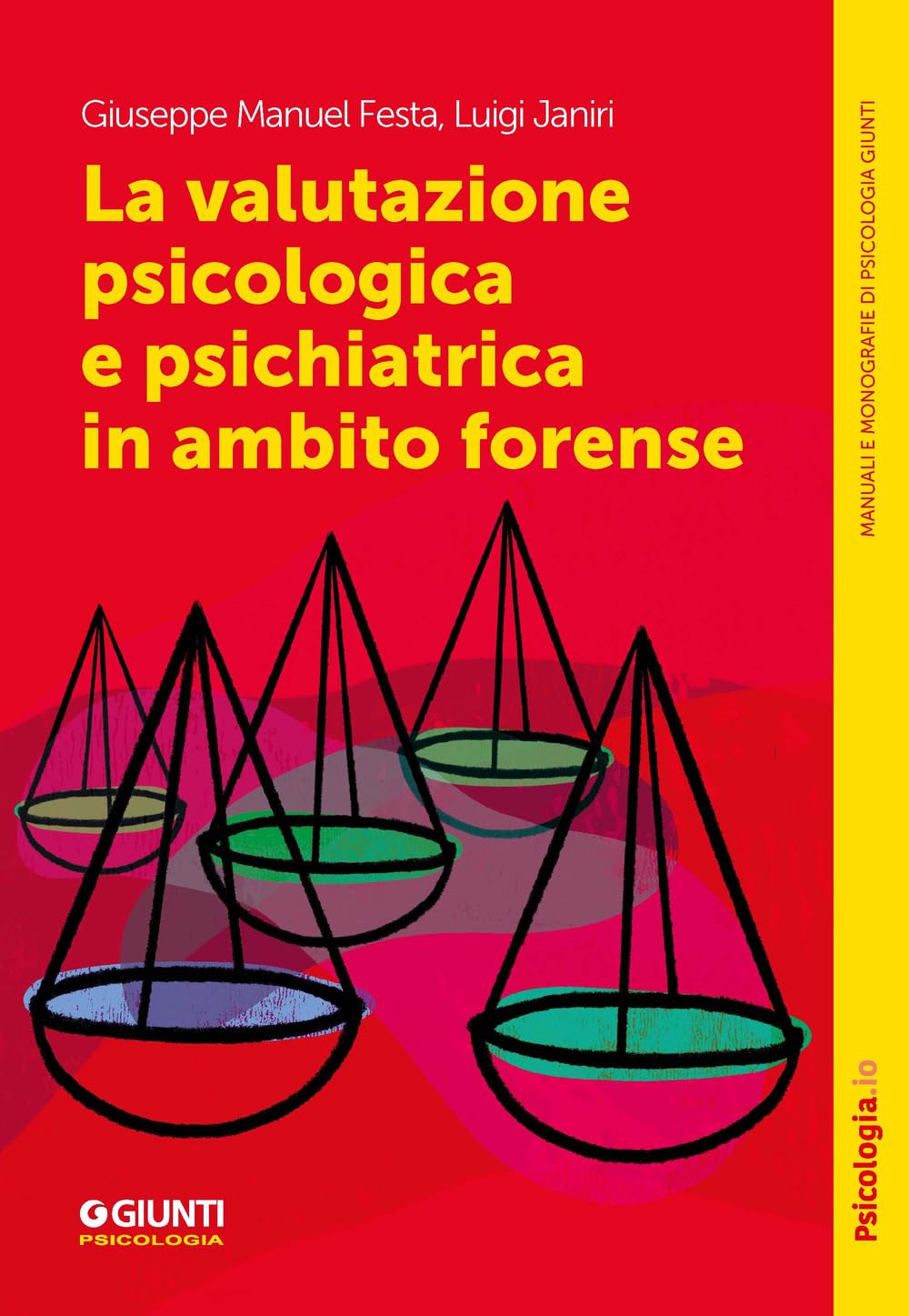 La valutazione psicologica e psichiatrica in ambito forense book