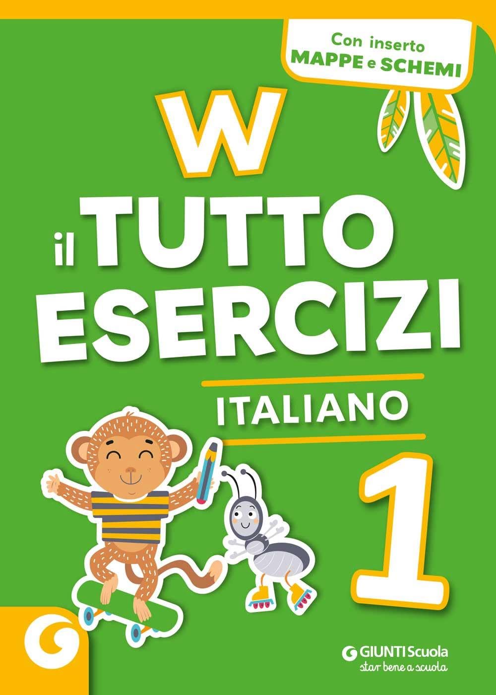 W il tutto esercizi. Italiano. Per la Scuola elementare. Con espansione online (Vol. 1) book