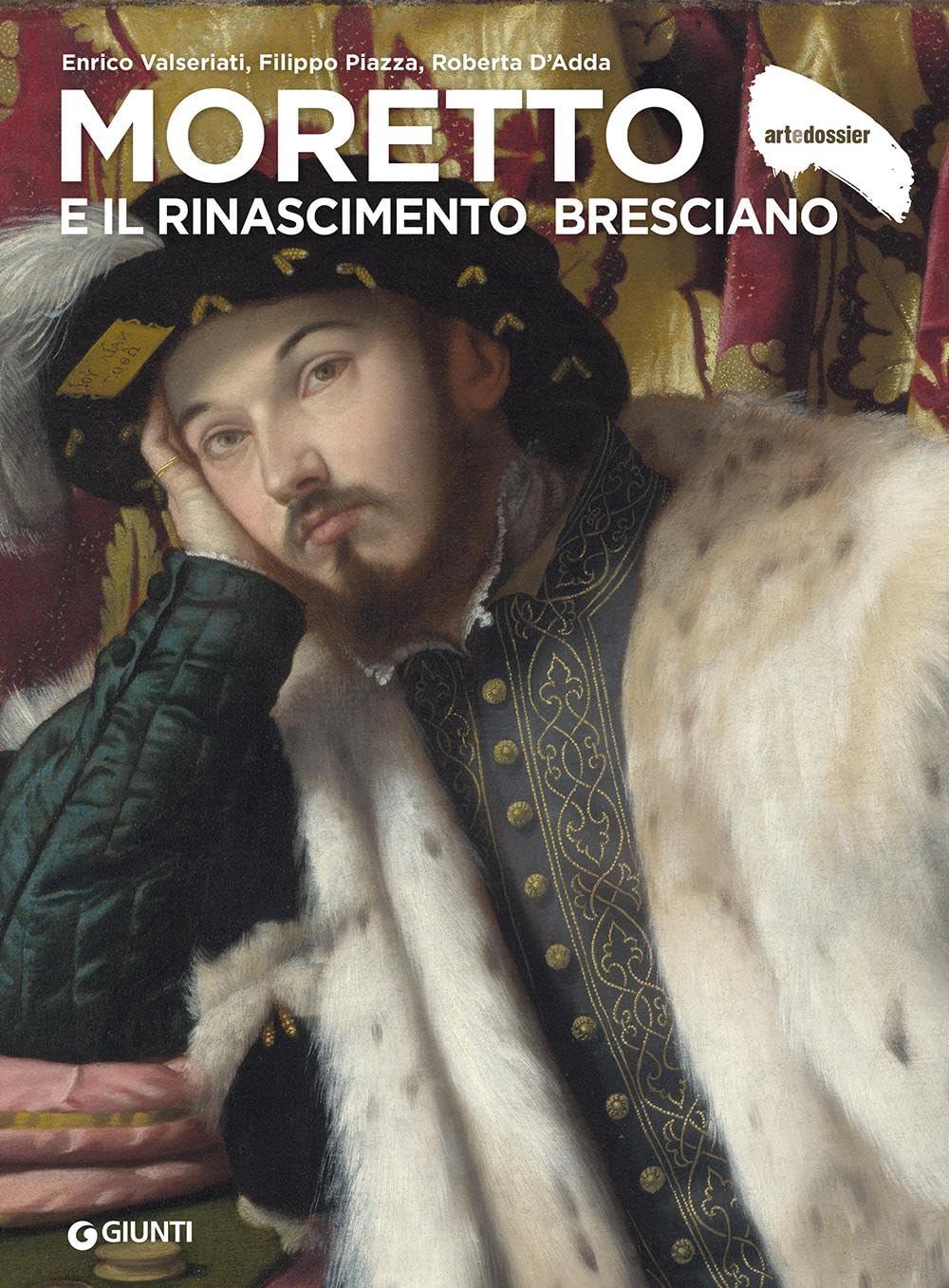 Moretto e il Rinascimento bresciano. Ediz. a colori book