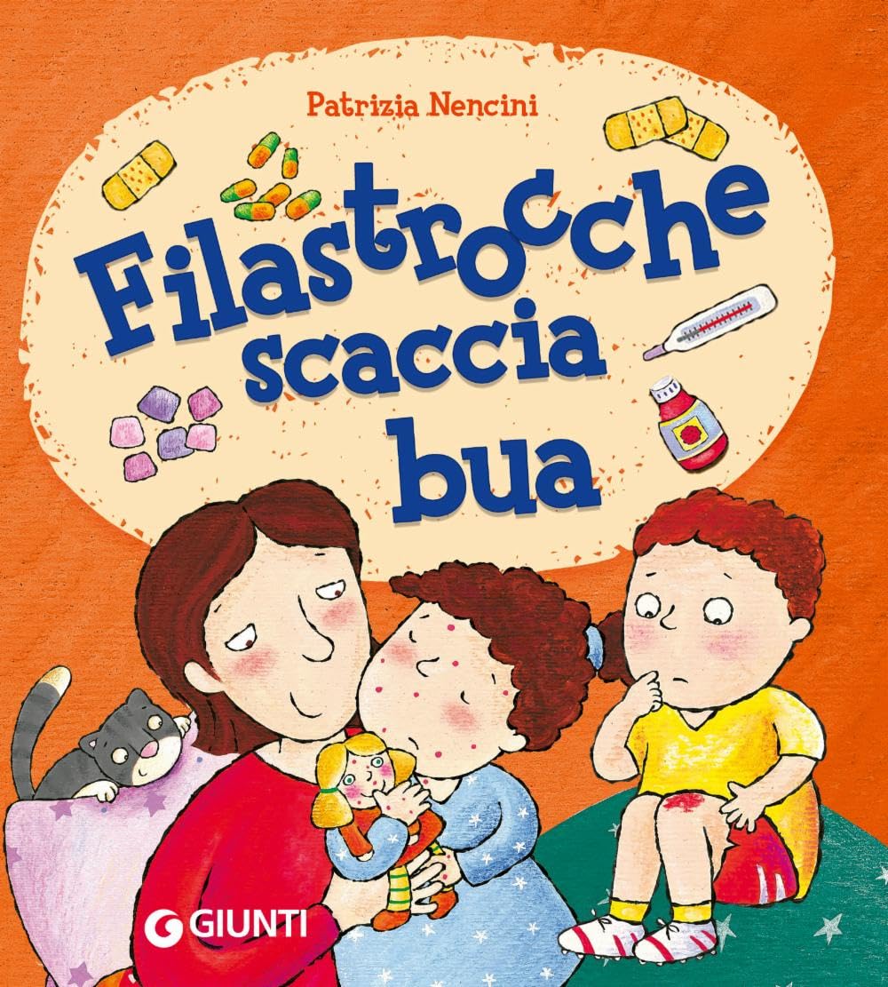 Filastrocche scaccia bua. Ediz. a colori book