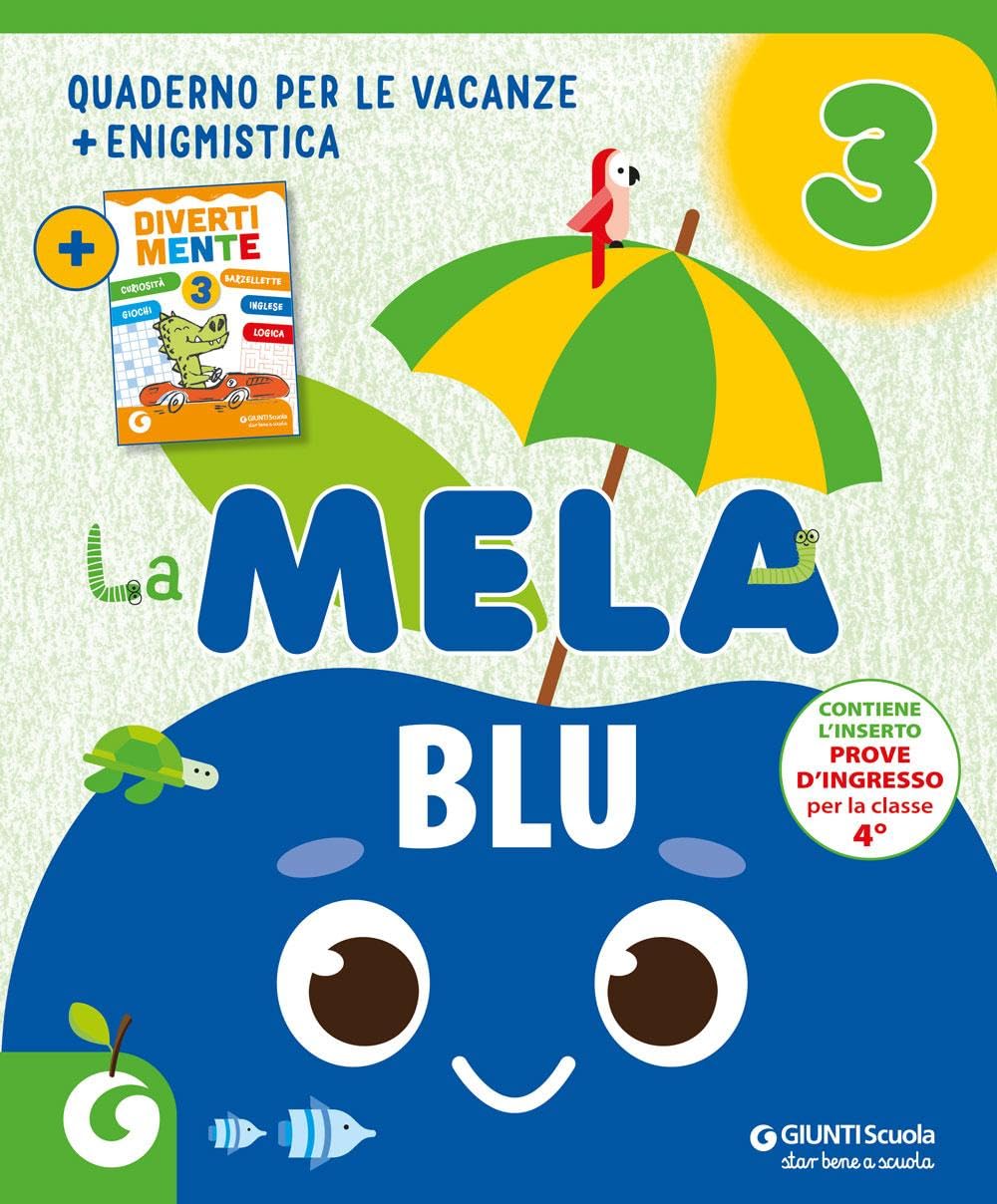 La mela blu. Quaderno per le vacanze (Vol. 3) book