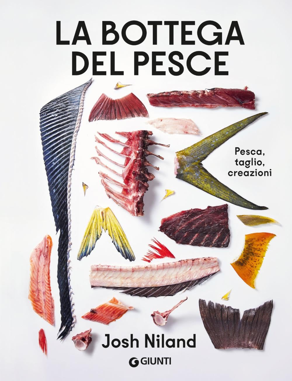 La bottega del pesce. Pesca, taglio, creazioni book