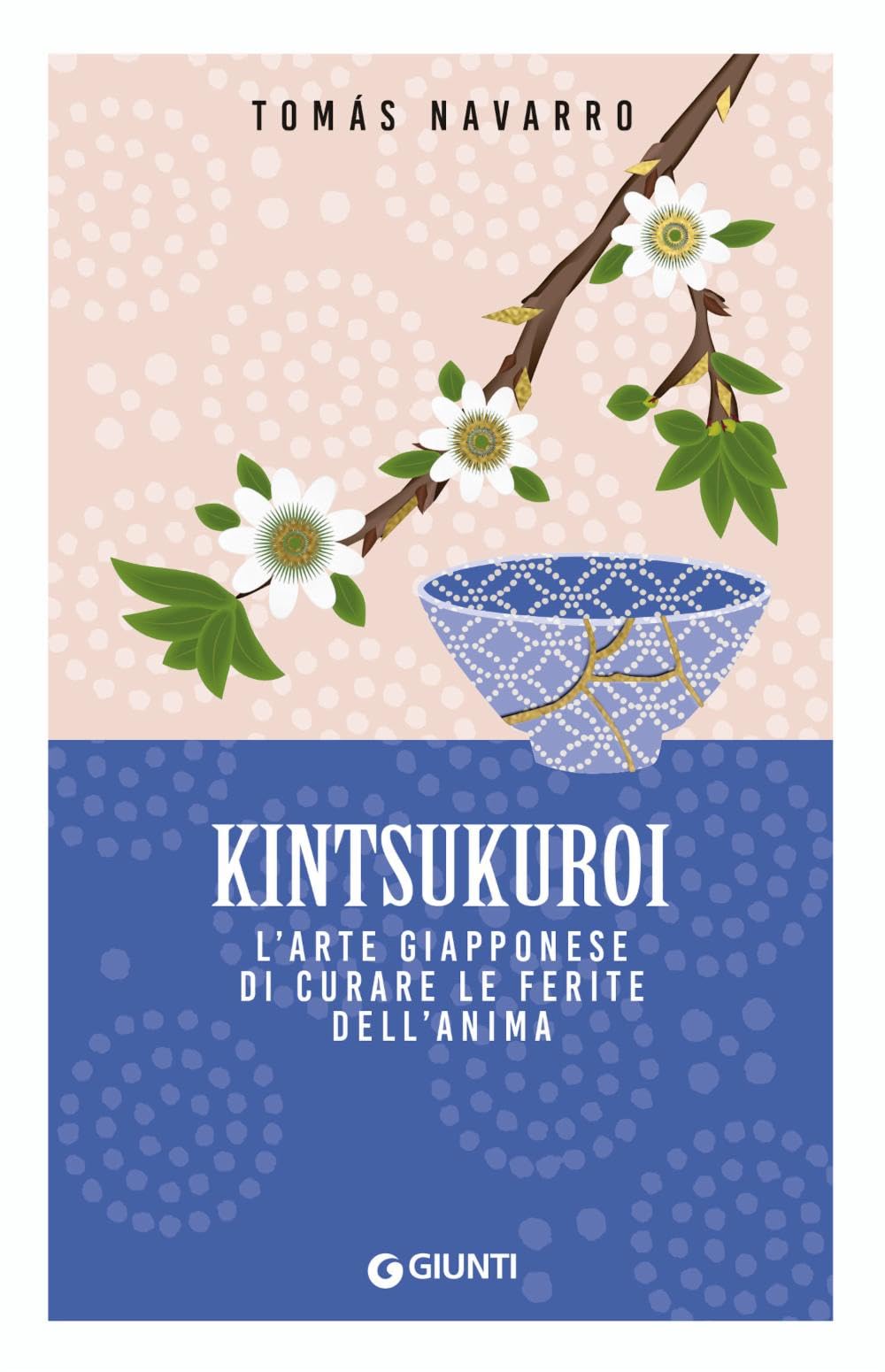 Kintsukuroi. L'arte giapponese di curare le ferite dell'anima Lifestyle