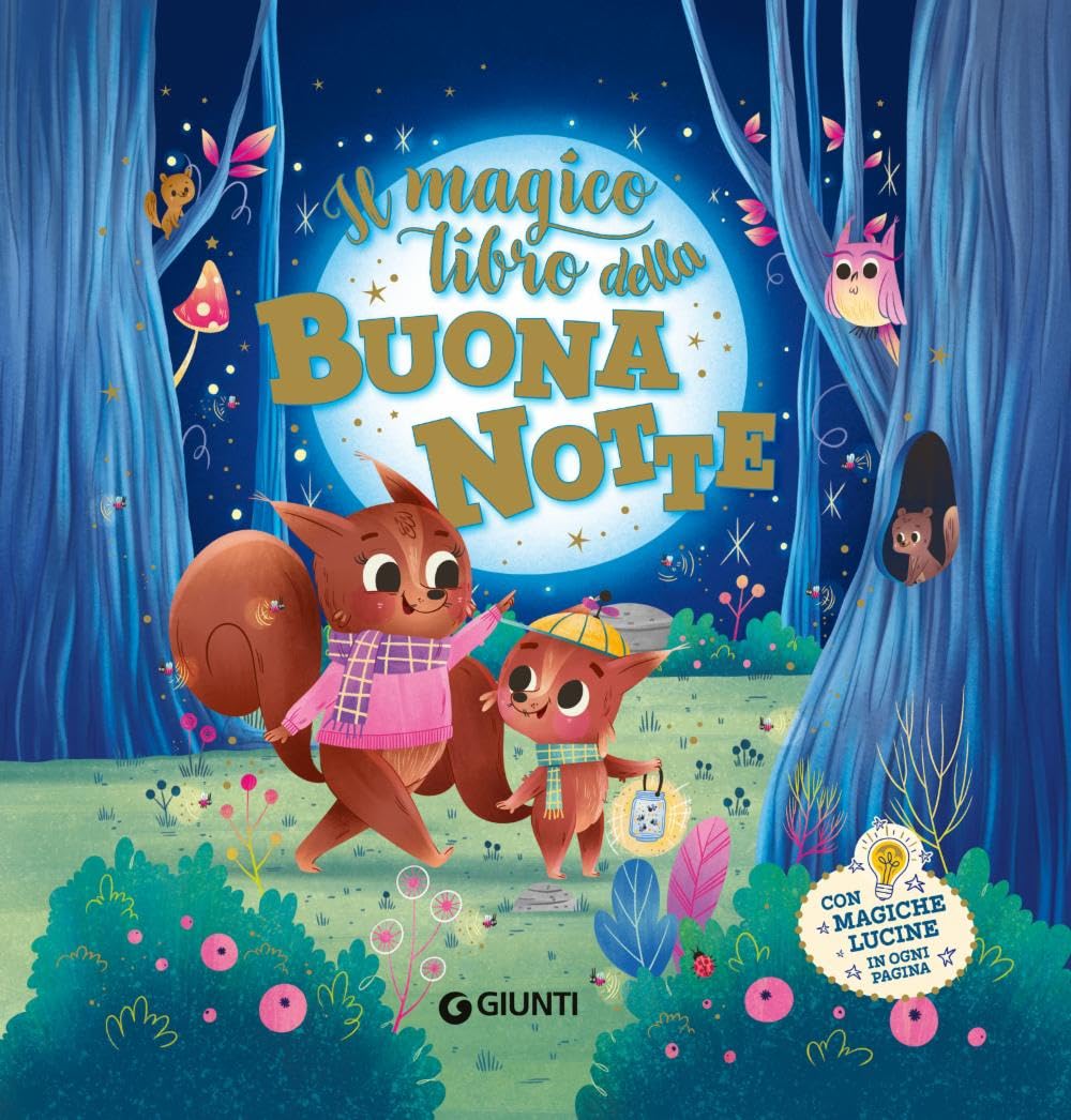 Il magico libro della buonanotte. Con magiche lucine. Ediz. a colori Non-fiction