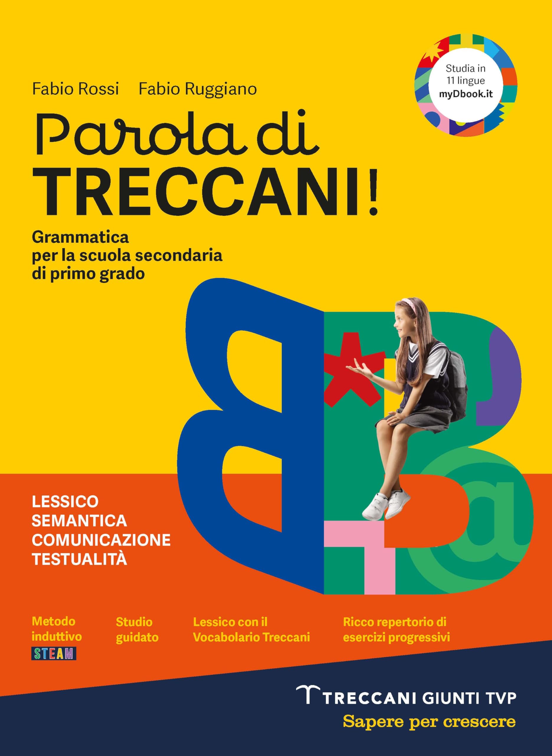Parola di Treccani. Grammatica. Per la Scuola media. Con e-book. Con espansione online (Vol. B) book