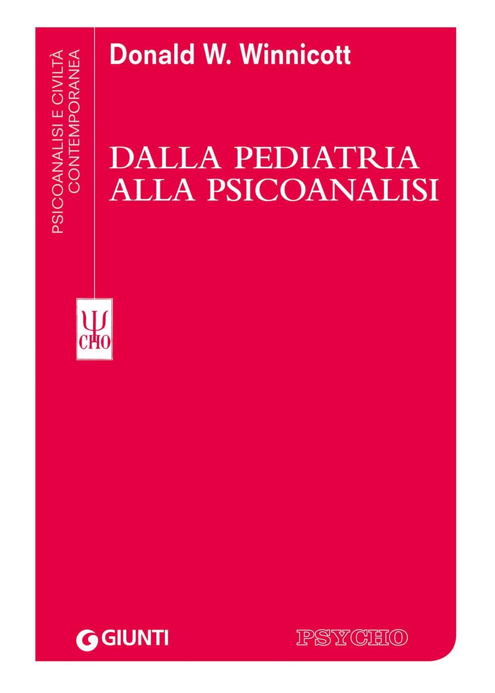 Dalla pediatria alla psicoanalisi book