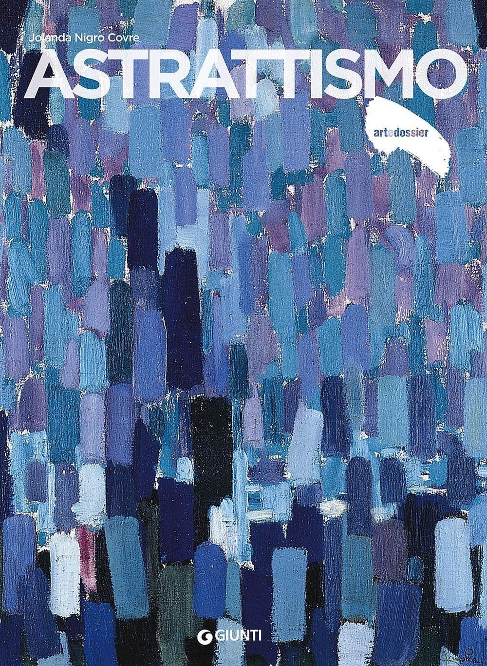 Astrattismo (Dossier d'art, Band 325) Film, Art & Culture