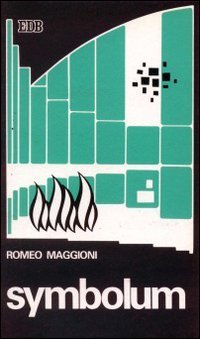 Symbolum. Schede di una catechesi parrocchiale (Educatori e catechisti, Band 29) Religion & Esotericism