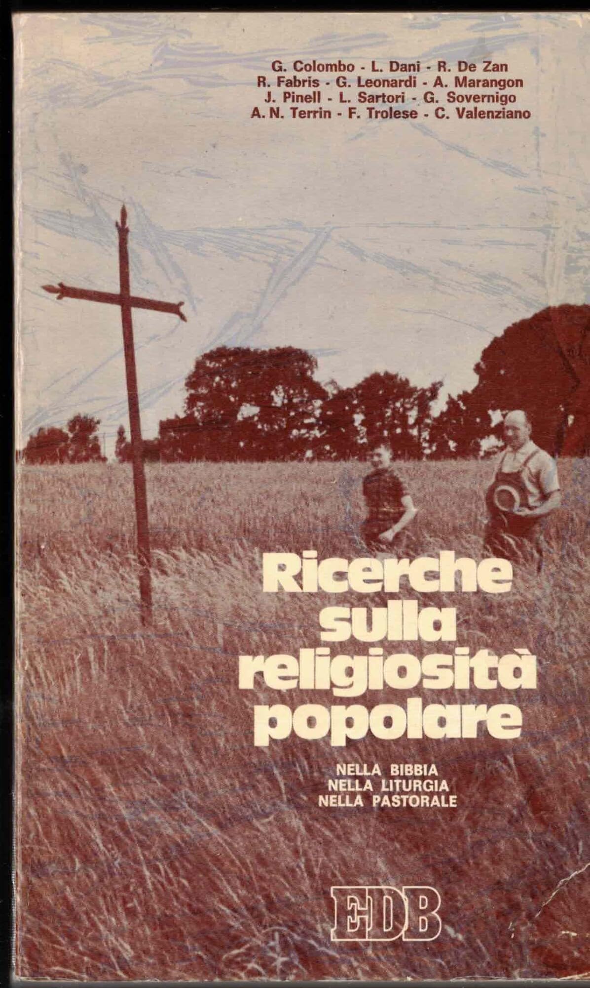 Ricerche sulla religiosità popolare: nella Bibbia, nella liturgia, nella pastorale (Oggi e domani, Band 5) Religion & Esotericism