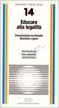 Educare alla legalità. Nota pastorale book