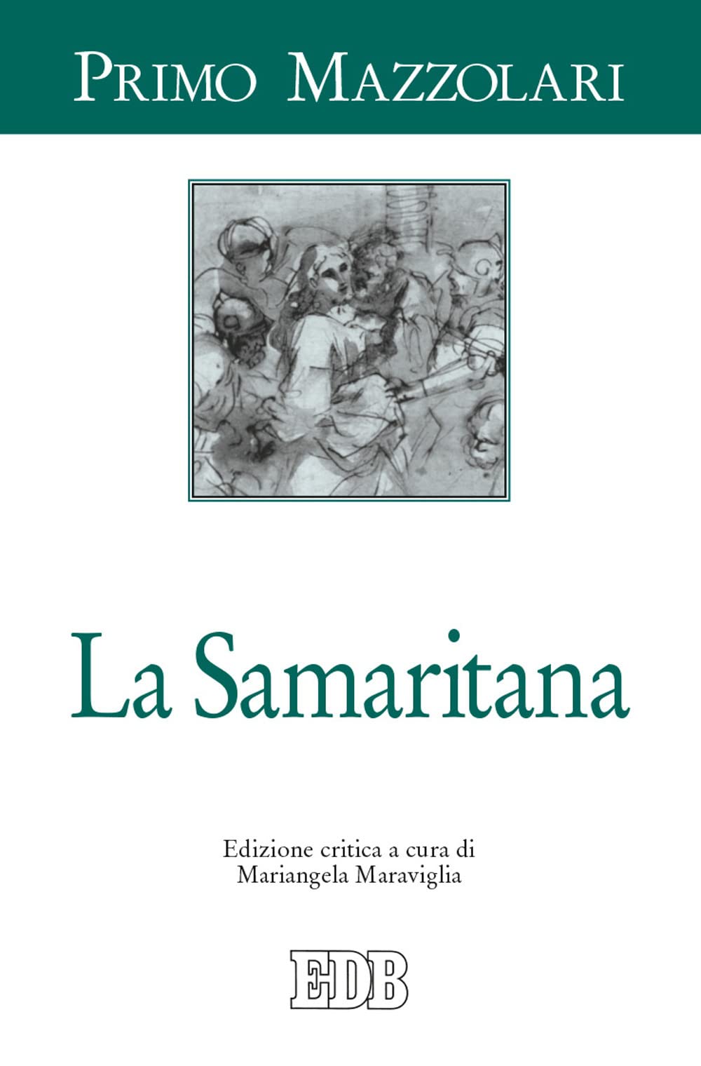 La Samaritana. Ediz. critica (Primo Mazzolari) Religion & Esotericism