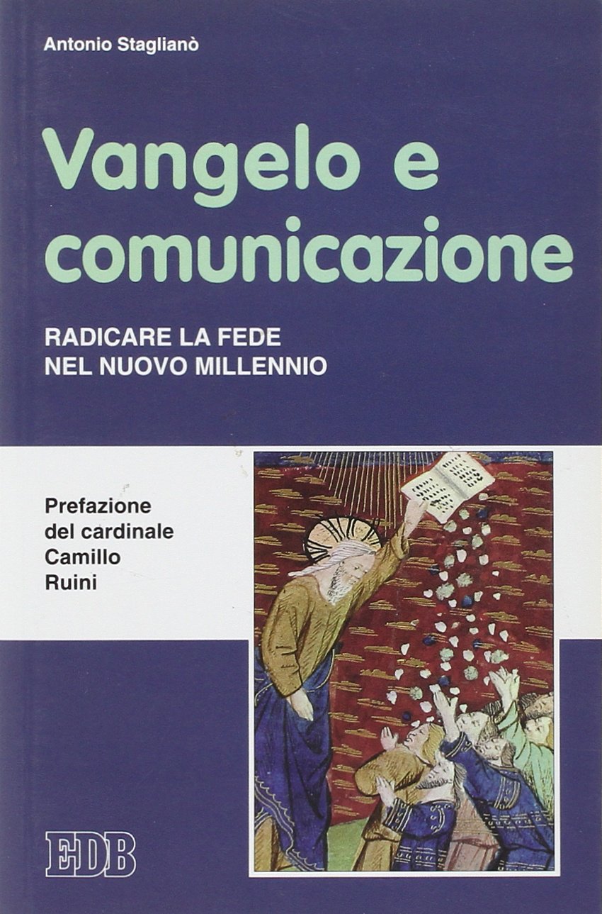 Vangelo e comunicazione. Radicare la fede nel nuovo millennio (Fede e annuncio, Band 41) Religion & Esotericism