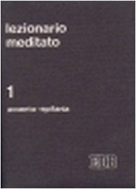 Lezionario meditato vol. 1 - Avvento Natale e Epifania book
