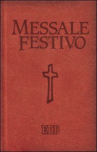 Messale festivo. Letture bibliche dal nuovo lezionario CEI book