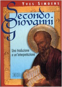Secondo Giovanni. Una traduzione e un'interpretazione book