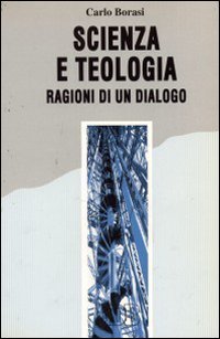 Scienza e teologia: ragioni di un dialogo book
