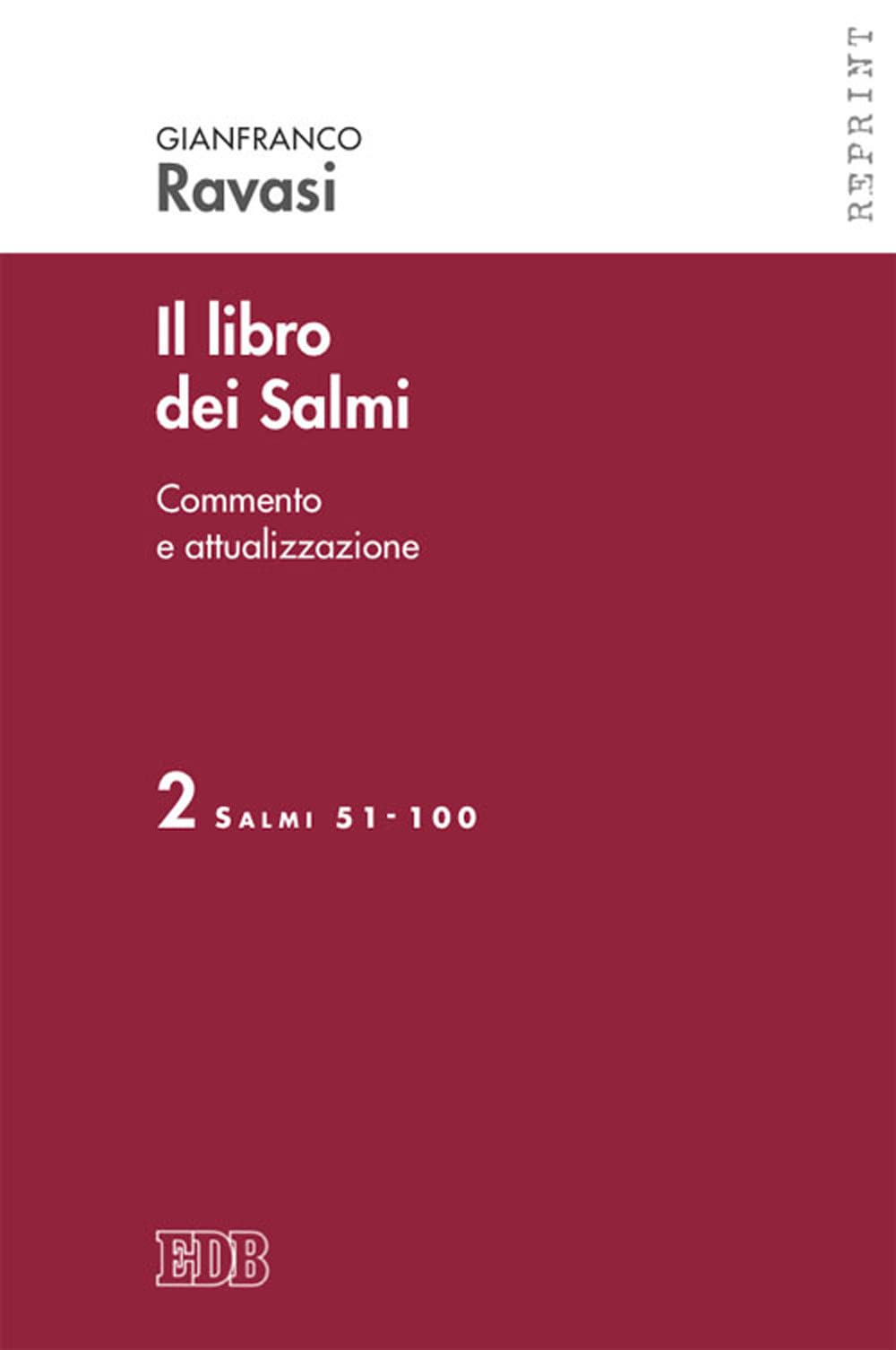 Il libro dei Salmi. Salmi 51-100 (Vol. 2) book