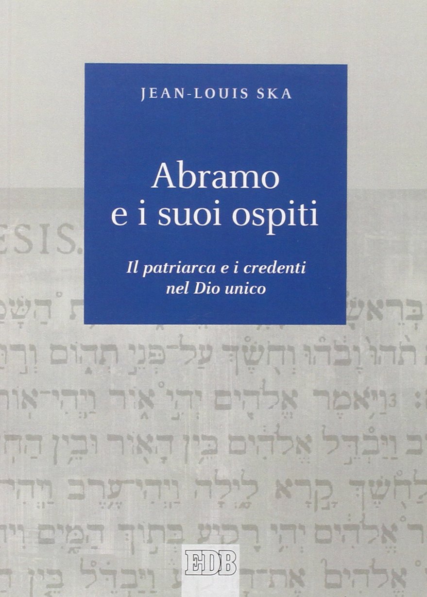 Abramo e i suoi ospiti. Il patriarca e i credenti nel Dio unico book