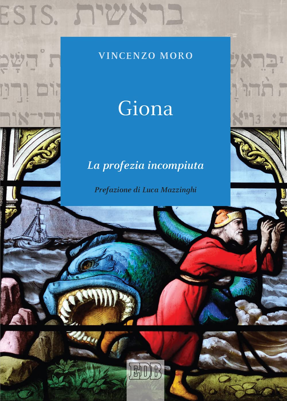 Giona. La profezia incompiuta book