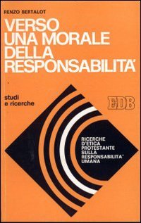 Verso una morale della responsabilità (Studi e ricerche, Band 12) Philosophy