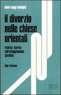 Il divorzio nelle Chiese orientali. Ricerca storica sull'atteggiamento cattolico (Nuovi saggi teologici, Band 11) Eroticism