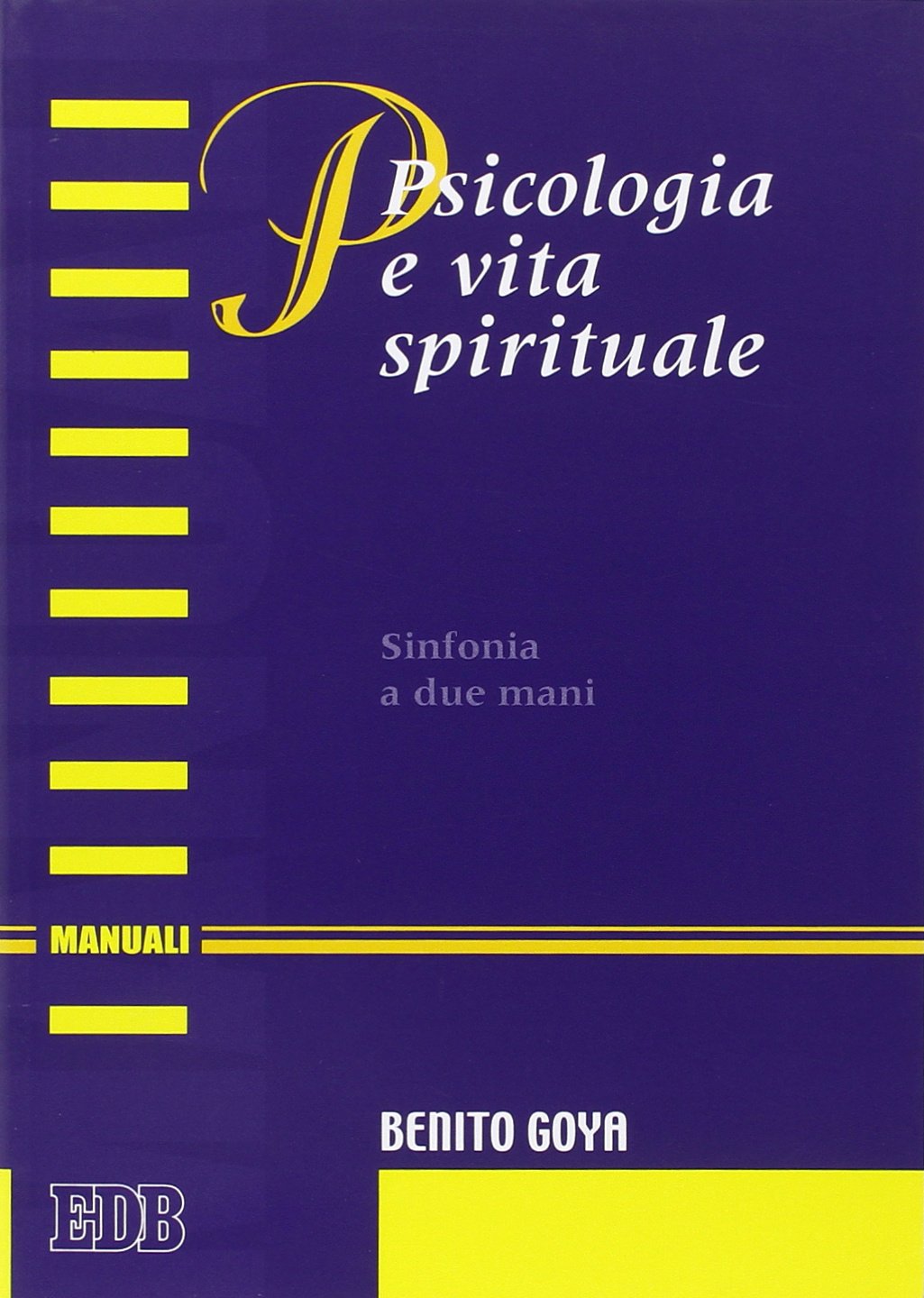 Psicologia e vita spirituale. Sinfonia a due mani book