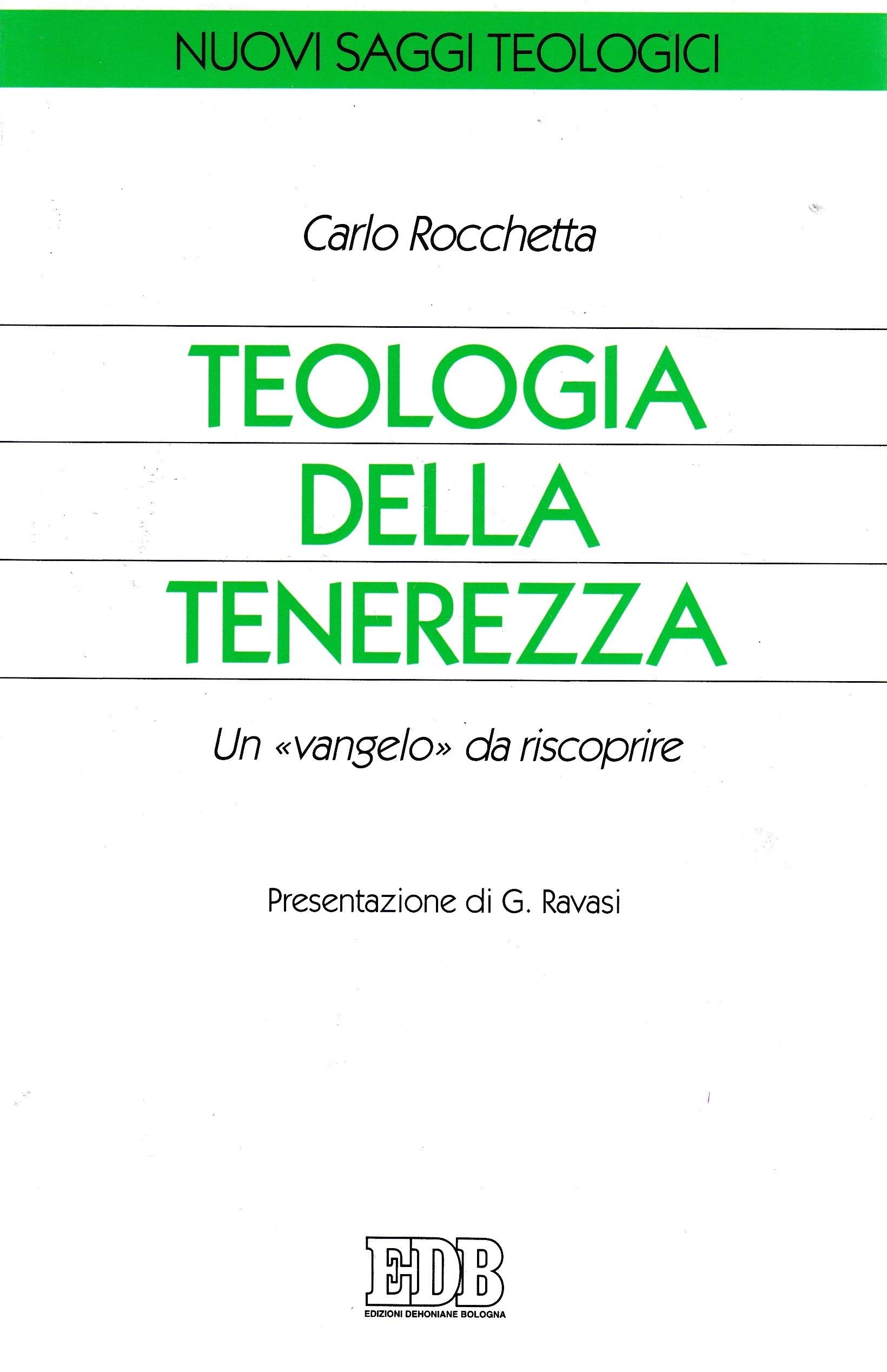 Teologia della tenerezza. Un «vangelo» da riscoprire (Nuovi saggi teologici, Band 54) Religion & Esotericism