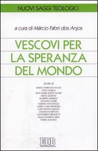 Vescovi per la speranza del mondo (Nuovi saggi teologici, Band 58) Religion & Esotericism