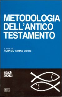 Metodologia dell'Antico Testamento (Studi biblici, Band 25) Religion & Esotericism