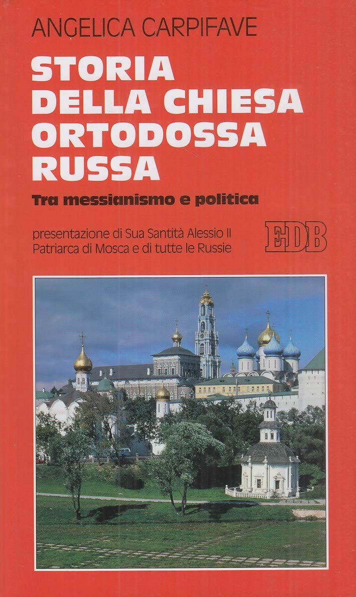 Storia della Chiesa ortodossa russa. Tra messianismo e politica book