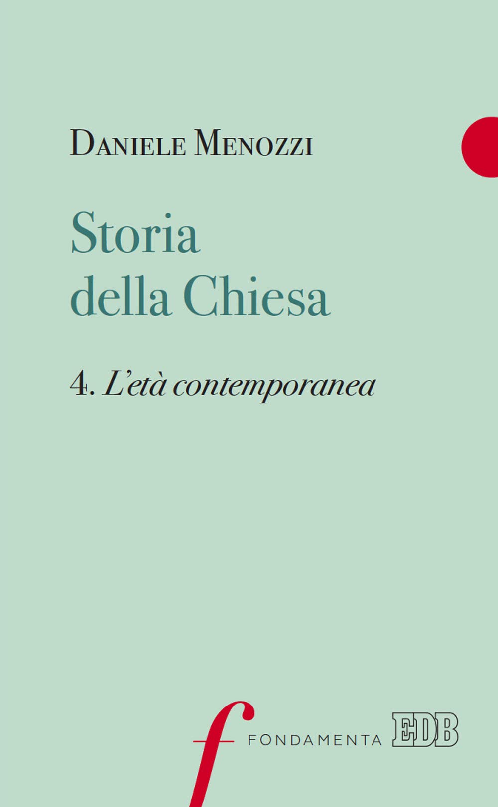 Storia della Chiesa. L' età contemporanea (Vol. 4) book