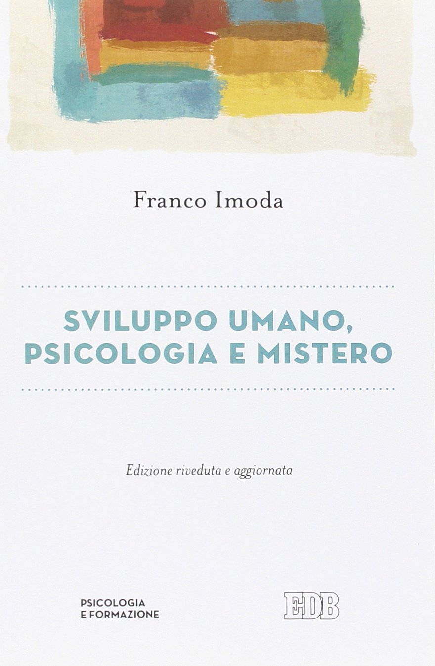 Sviluppo umano, psicologia e mistero book