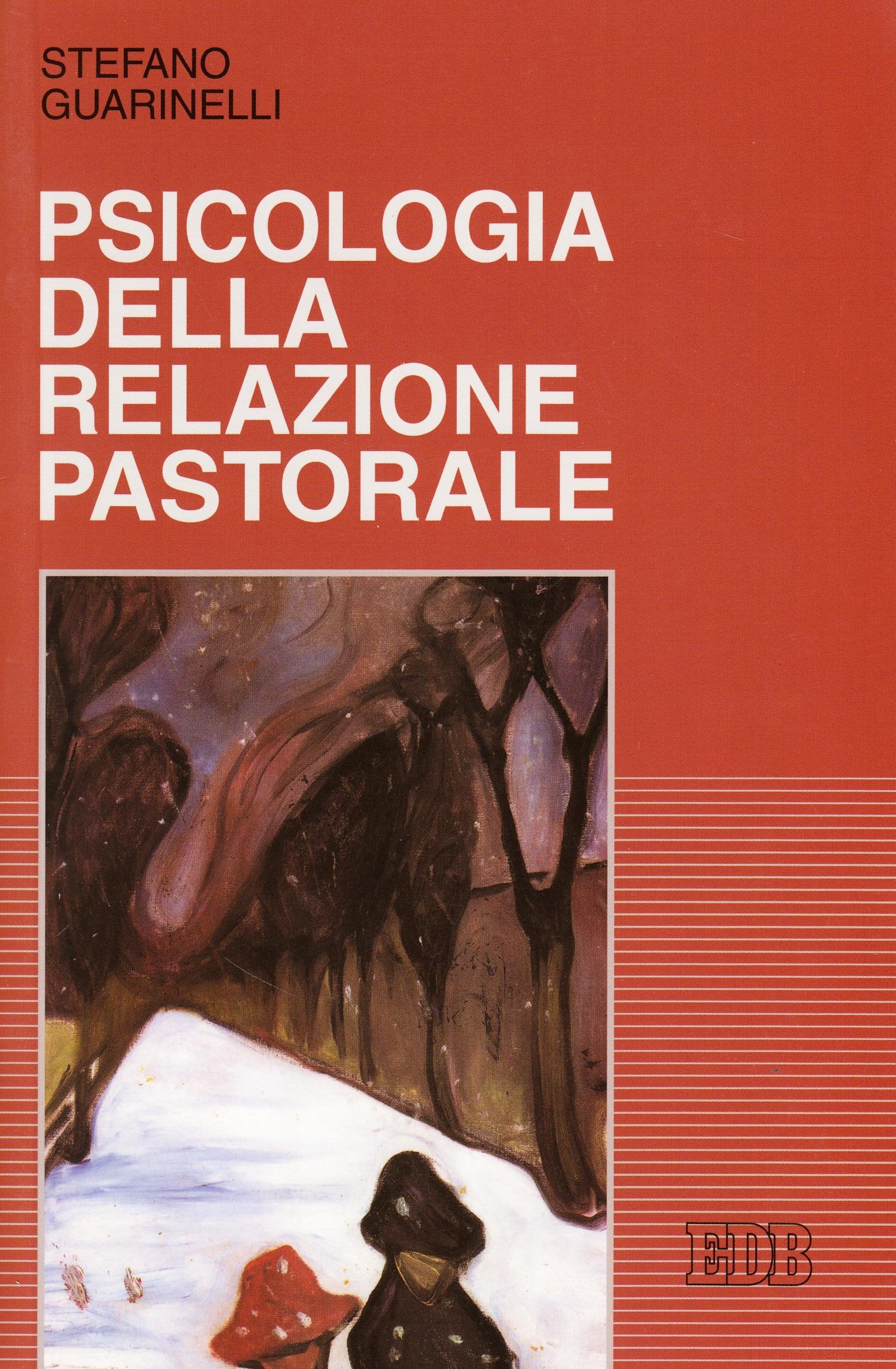 Psicologia della relazione pastorale book