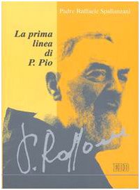 La prima linea di P. Pio book