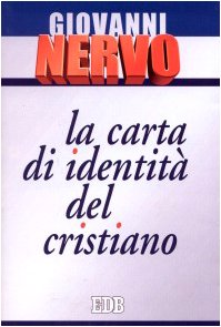 La carta di identità del cristiano (Itinerari, Band 66) Religion & Esotericism