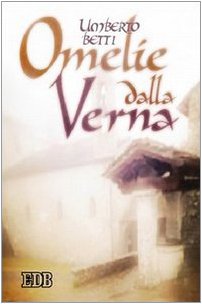 Omelie dalla Verna (Itinerari, Band 92) Religion & Esotericism