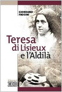 Teresa di Lisieux e l'aldilà (Itinerari, Band 112) Religion & Esotericism