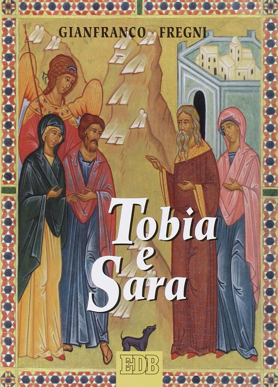 Tobia e Sara. Itinerario di fede per giovani sposi (Spiritualità coniugale, Band 2) Eroticism