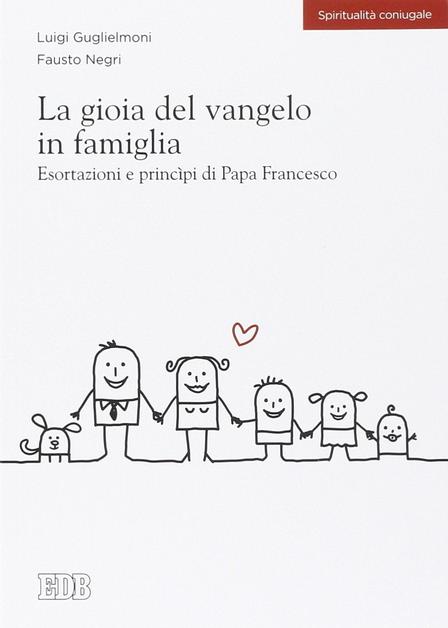 La gioia del vangelo in famiglia. Esortazioni e principi di papa Francesco (Spiritualità coniugale) Eroticism
