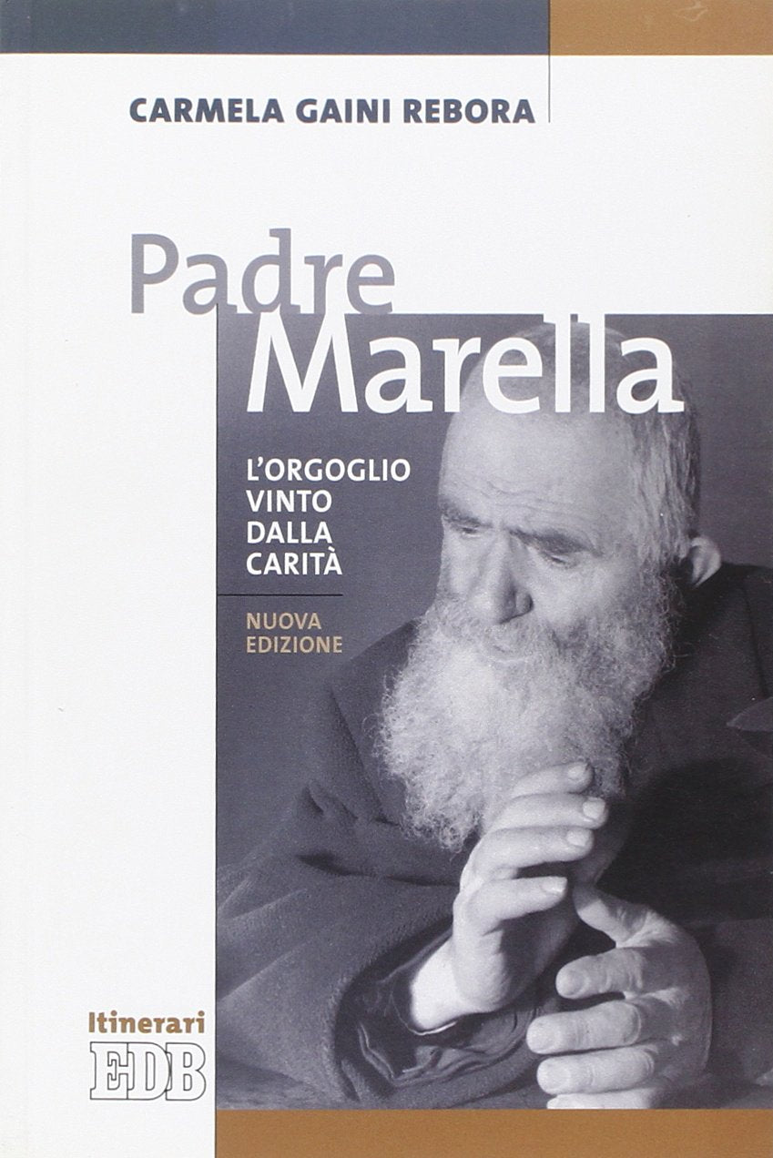 Padre Marella. L'orgoglio vinto dalla carità book
