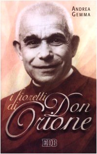 I fioretti di don Orione (Fede e vita, Band 9) Religion & Esotericism