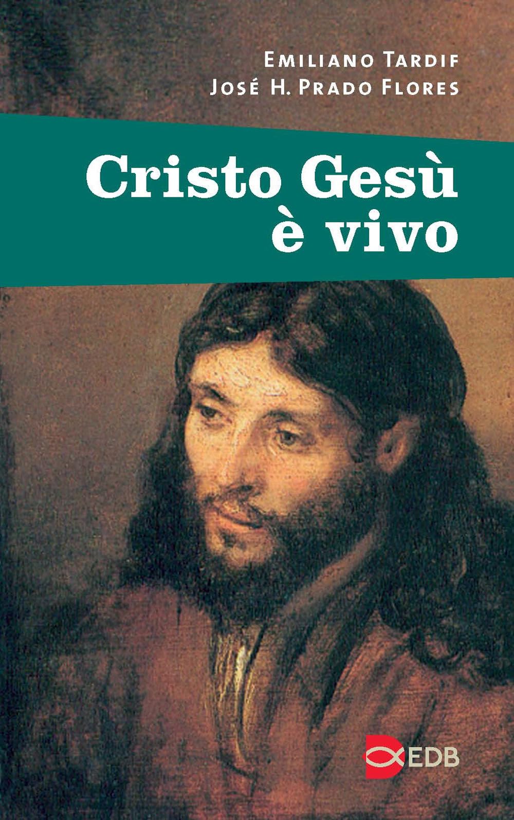 Cristo Gesù è vivo Religion & Esotericism
