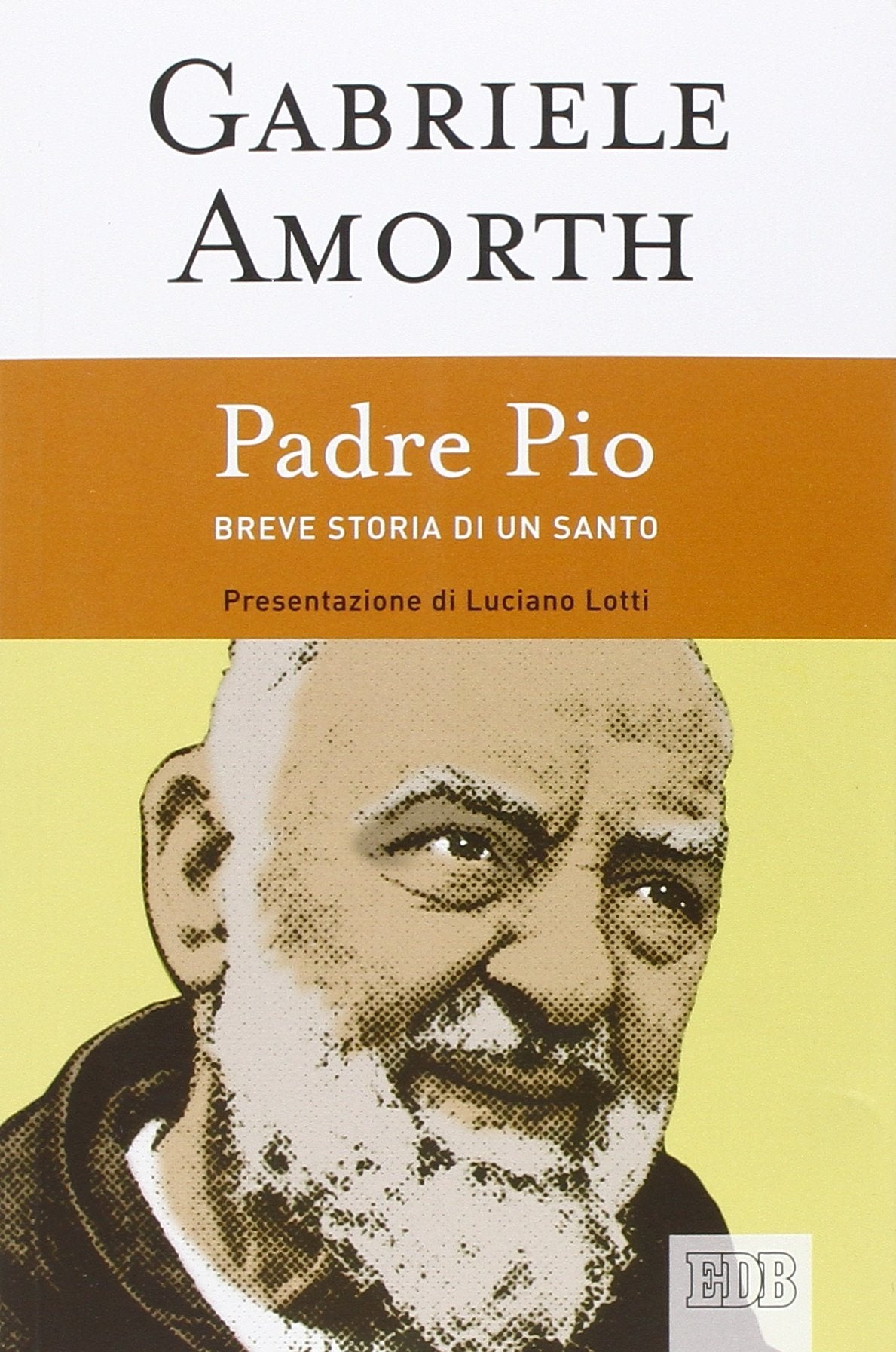 Padre Pio. Breve storia di un santo book