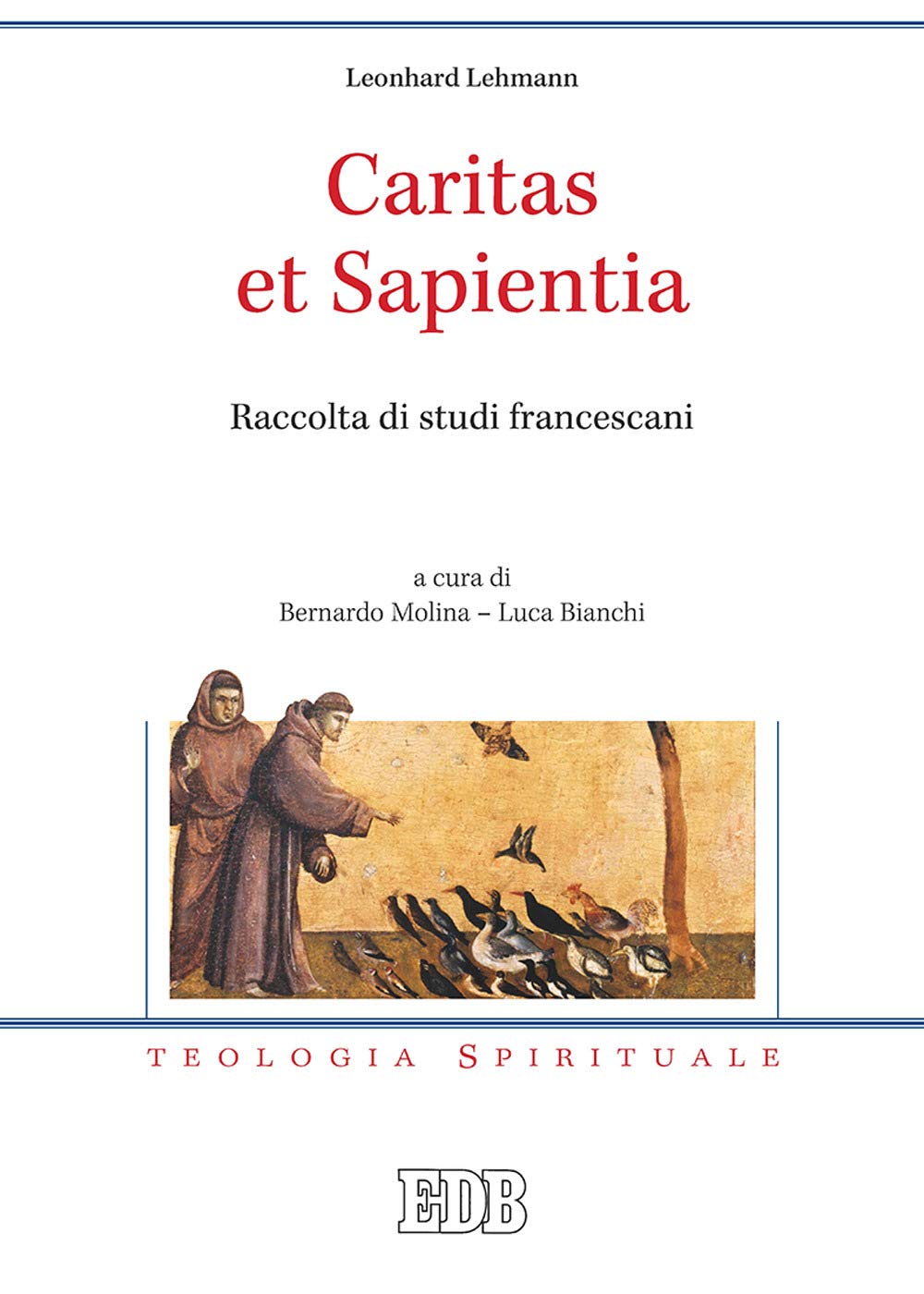 Caritas et sapientia. Raccolta di studi francescani book