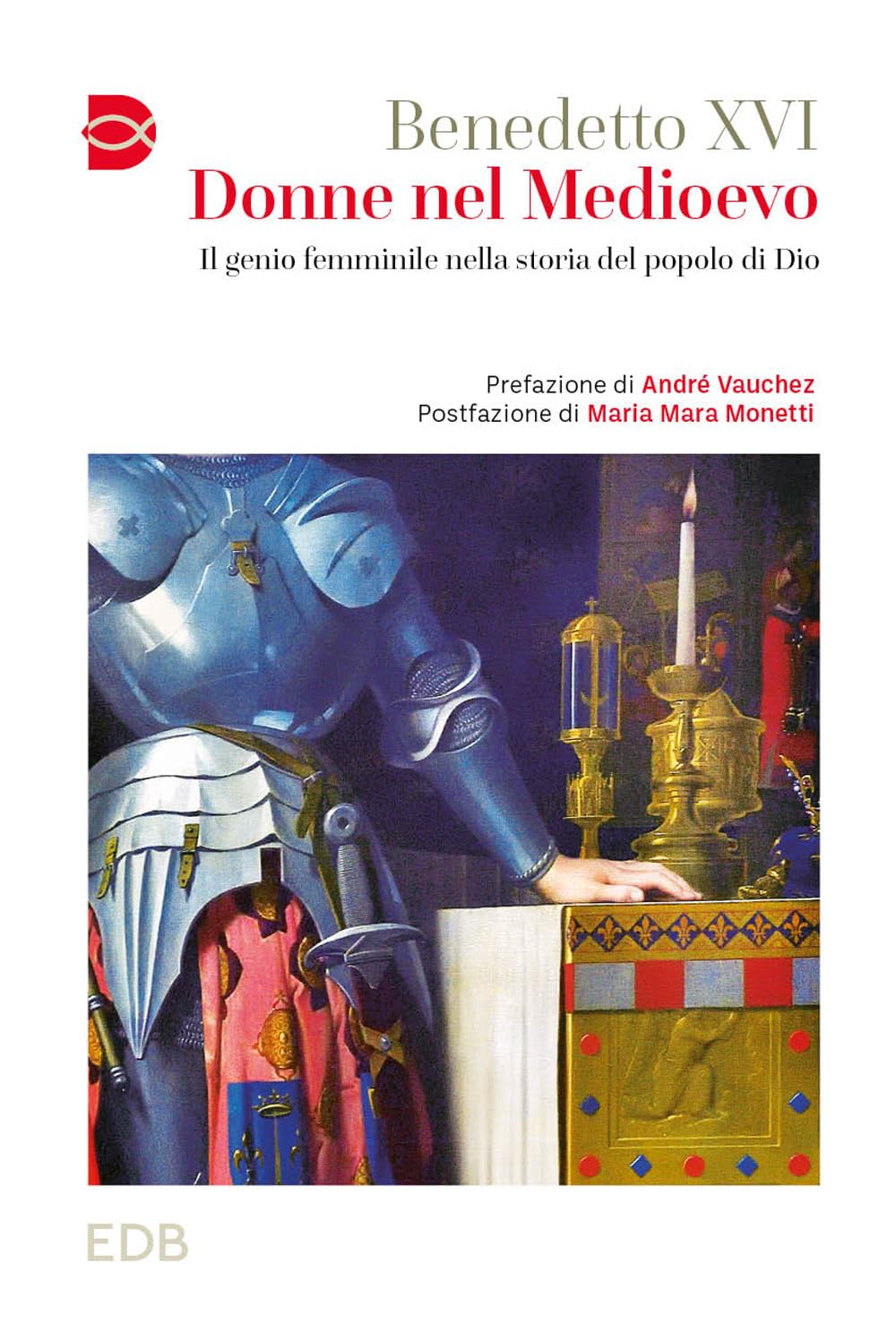 Donne nel Medioevo. Il genio femminile nella storia del popolo di Dio Religion & Esotericism