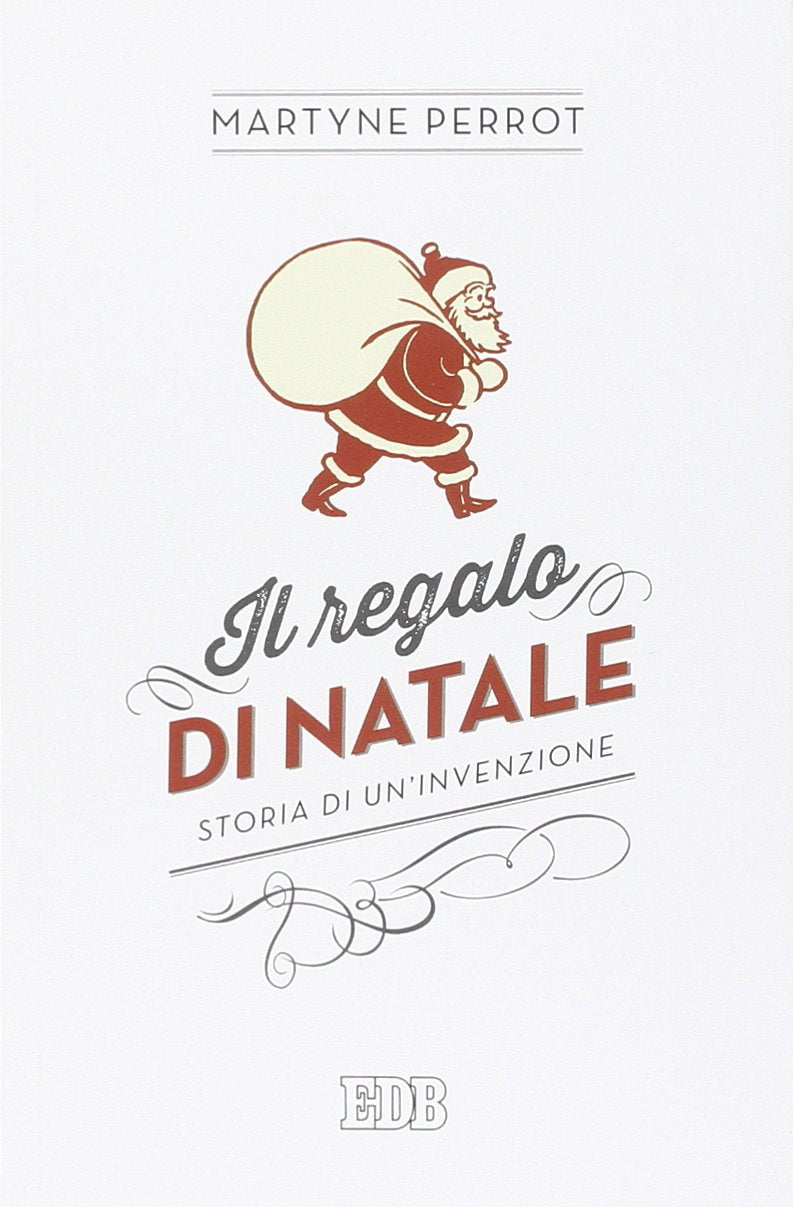 Il regalo di Natale. Storia di un'invenzione book