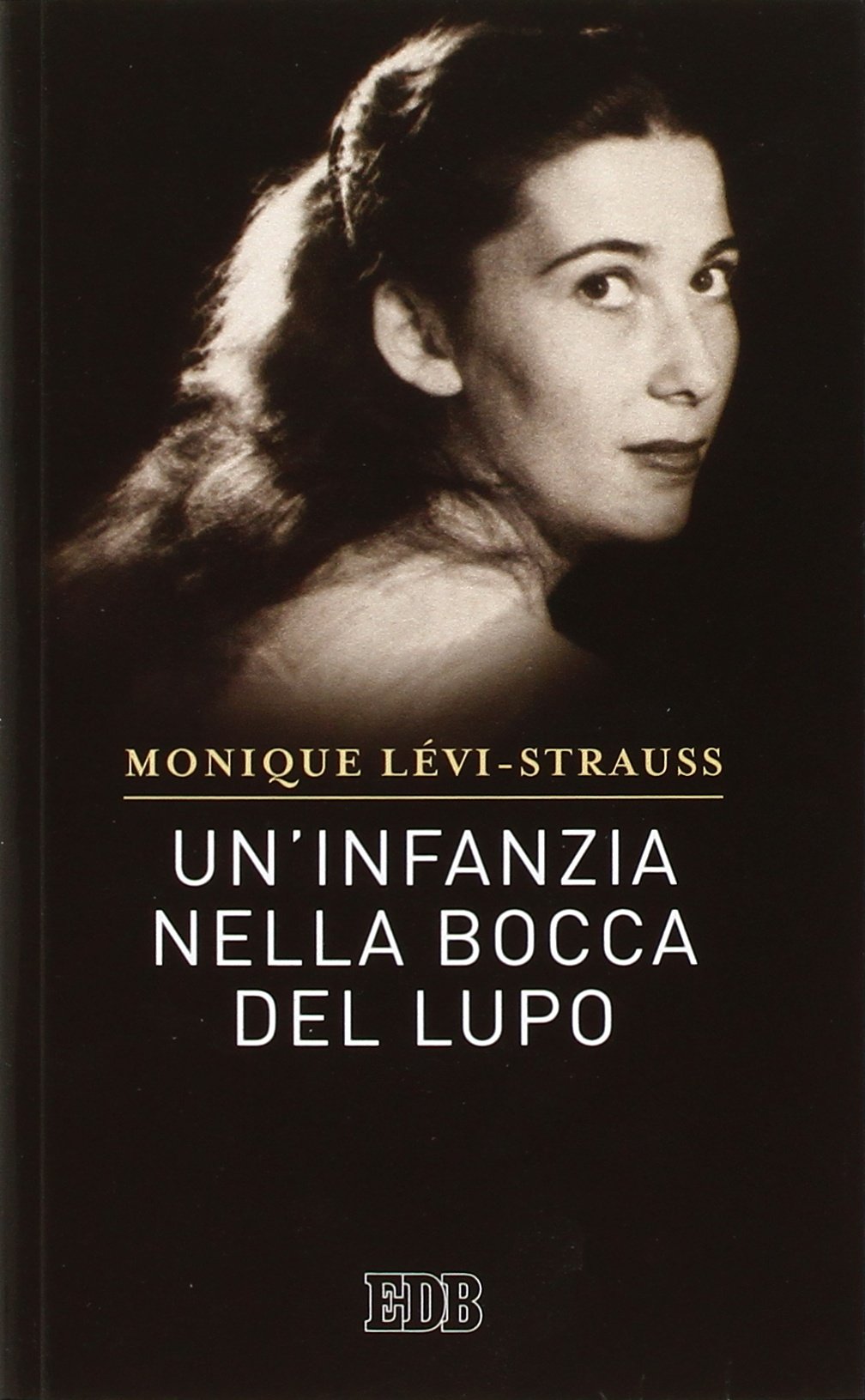 Un'infanzia nella bocca del lupo book
