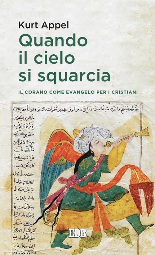 Quando il cielo si squarcia. Il Corano come Evangelo per i cristiani book
