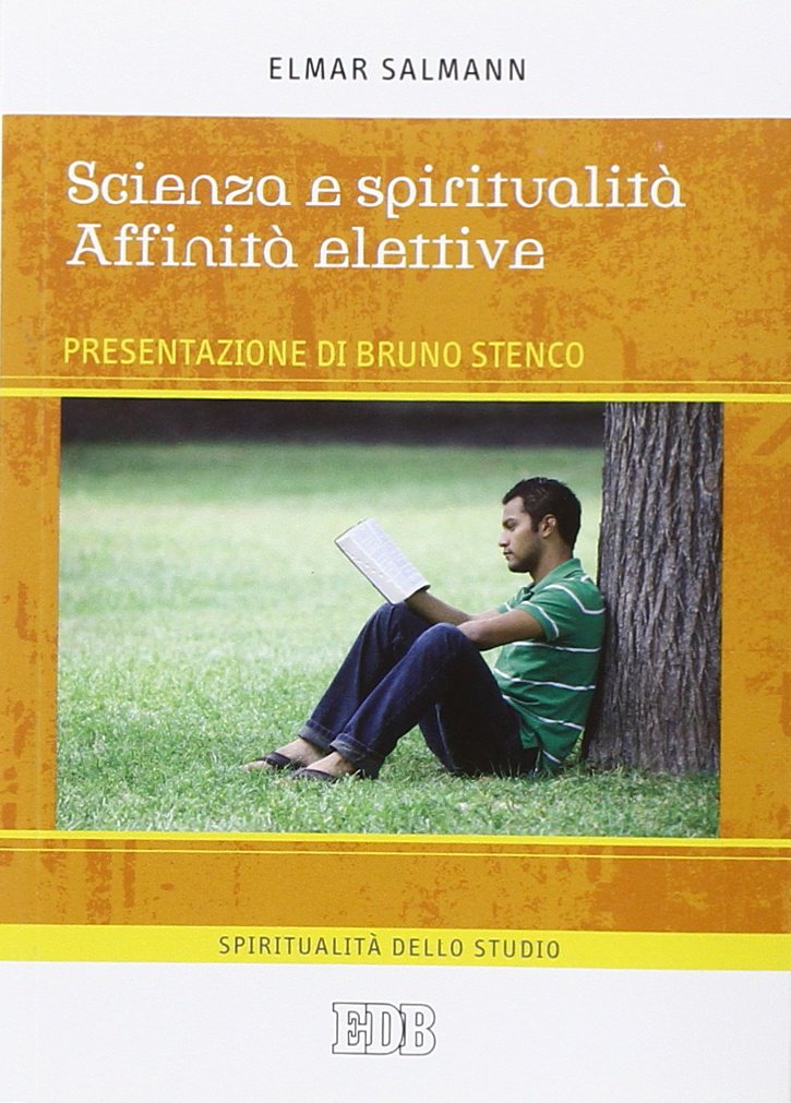 Scienza e spiritualità. Affinità elettive book