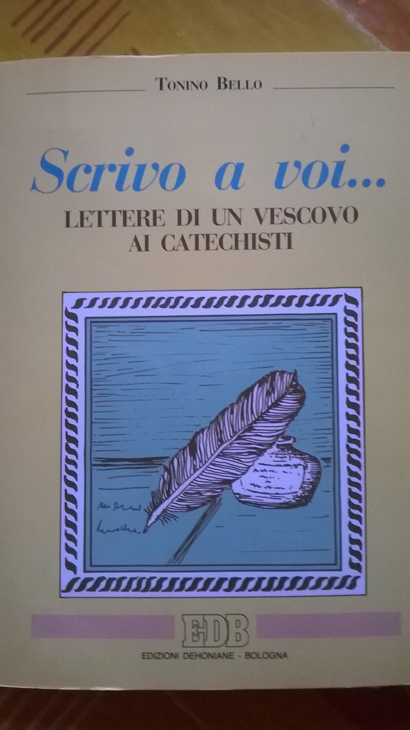 Scrivo a voi... Lettere di un vescovo ai catechisti book